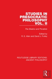 Studies In Presocratic Philosophy Volume 2