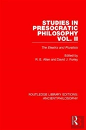 Studies In Presocratic Philosophy Volume 2