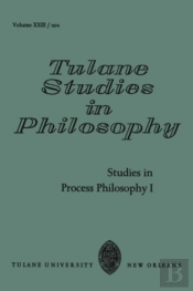 Studies In Process Philosophy I