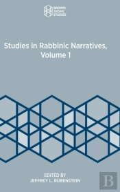Studies In Rabbinic Narratives, Volume 1