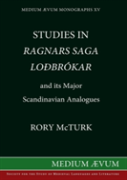 Studies In Ragnar'S Saga Lodbrokar And Its Major Scandinavian Analogues