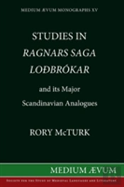 Studies In Ragnar'S Saga Lodbrokar And Its Major Scandinavian Analogues