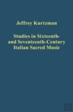 Bertrand.pt - Studies In Sixteenth- And Seventeenth-Century Italian Sacred Music