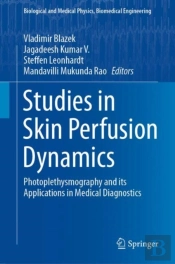 Studies In Skin Perfusion Dynamics