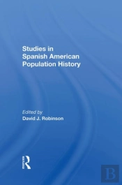 Studies In Spanish-American Population History