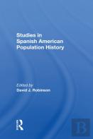 Studies In Spanish-American Population History