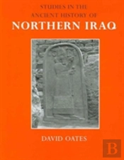 Studies In The Ancient History Of Northern Iraq