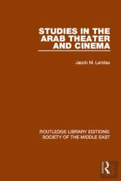 Studies In The Arab Theater And Cinema