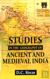 Studies In The Geography Of Ancient And Medieval India