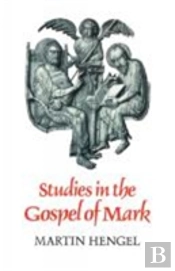 Studies In The Gospel Of Mark