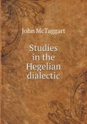 Studies In The Hegelian Dialectic
