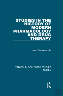 Bertrand.pt - Studies In The History Of Modern Pharmacology And Drug Therapy