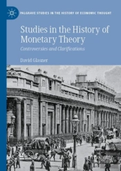 Studies In The History Of Monetary Theory