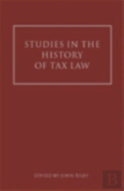 Studies In The History Of Tax Law, Volume 1