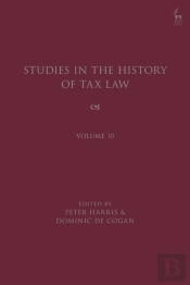 Studies In The History Of Tax Law, Volume 10