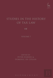 Studies In The History Of Tax Law, Volume 7