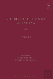 Studies In The History Of Tax Law, Volume 8