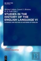 Studies In The History Of The English Language Vi