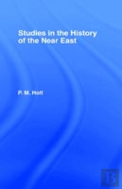 Studies In The History Of The Near East