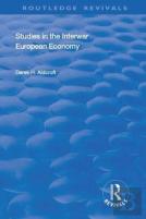 Studies In The Interwar European Economy