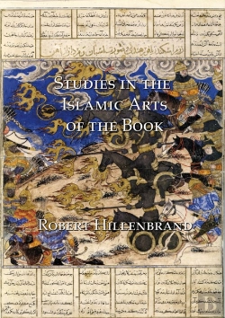 Bertrand.pt - Studies In The Islamic Arts Of The Book