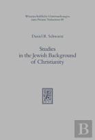 Studies In The Jewish Background Of Christianity