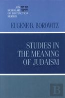 Studies In The Meaning Of Judaism