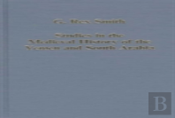Studies In The Medieval History Of The Yemen And South Arabia