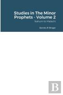 Studies In The Minor Prophets - Volume 2