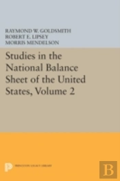Studies In The National Balance Sheet Of The United States, Volume 2