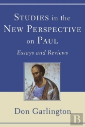 Studies In The New Perspective On Paul