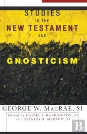 Studies In The New Testament And Gnosticism