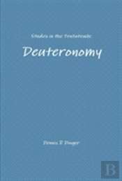 Studies In The Pentateuch: Deuteronomy