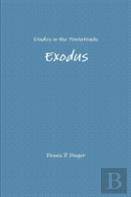 Studies In The Pentateuch: Exodus
