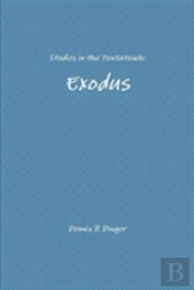 Studies In The Pentateuch: Exodus