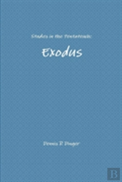 Bertrand.pt - Studies In The Pentateuch: Exodus