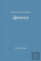 Studies In The Pentateuch: Genesis