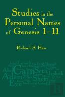 Studies In The Personal Names Of Genesis 1â€“11saving The Children