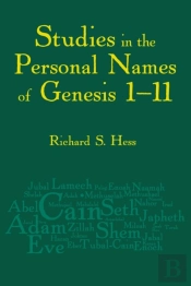 Studies In The Personal Names Of Genesis 1â€“11saving The Children