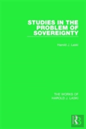 Studies In The Problem Of Sovereignty (Works Of Harold J. Laski)