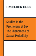 Studies In The Psychology Of Sex, The Phenomena Of Sexual Periodicity