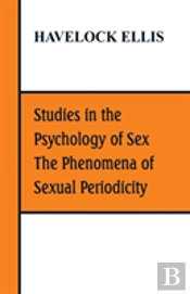 Studies In The Psychology Of Sex, The Phenomena Of Sexual Periodicity