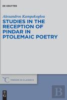 Studies In The Reception Of Pindar In Ptolemaic Poetry