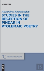 Studies In The Reception Of Pindar In Ptolemaic Poetry