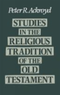 Studies In The Religious Tradition In The Old Testament