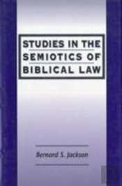 Studies In The Semiotics Of Biblical Law
