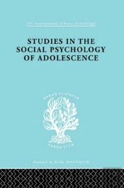 Studies In The Social Psychology Of Adolescence