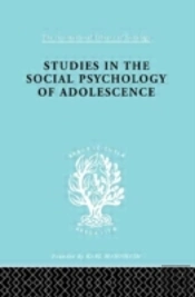 Studies In The Social Psychology Of Adolescence