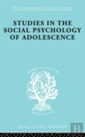 Studies In The Social Psychology Of Adolescence