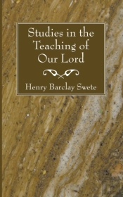 Studies In The Teaching Of Our Lord